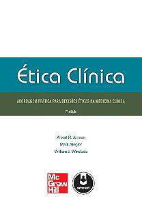 Livro Ética Clínica Abordagem Prática para Decisões Éticas Na Medicina Clinica - Jonsen - McGraw
