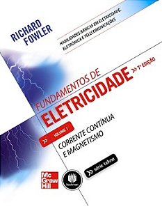 Livro Fundamentos de Eletricidade - Vol. 1 - Fowler - McGraw