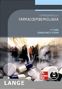 Livro Compreendendo a Farmacoepidemiologia - Yang - McGraw