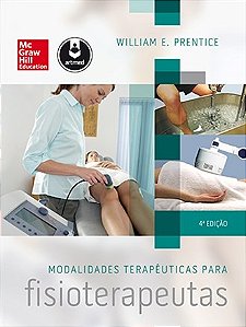 Livro Modalidades Terapêuticas para Fisioterapeutas - Prentice - McGraw