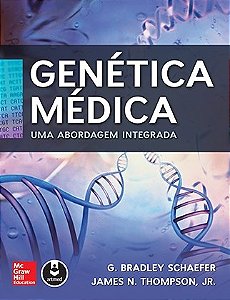 Livro Genética Médica Uma Abordagem Integrada - Schaefer - McGraw