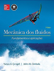 Livro Mecânica dos Fluidos Fundamentos e Aplicações - Cenge - McGraw