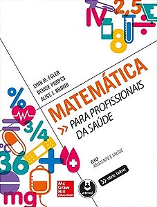 Livro Matemática para Profissionais da Saúde - Egler - - McGraw