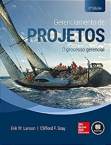 Livro Gerenciamento de Projetos o Processo Gerencial - Larson - McGraw