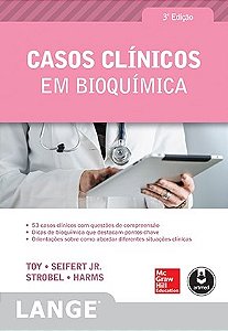 Livro Casos Clínicos em Bioquímica Toy
