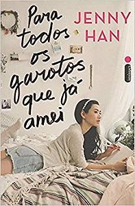 Livro Para Todos os Garotos Que Ja Amei -  1 - Jenny Han - Intrínseca