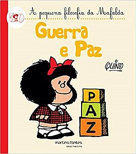 Livro Guerra e Paz a Pequena Filosofia da Mafalda