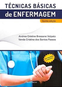 Livro Tecnicas Basicas de Enfermagem - Volpato