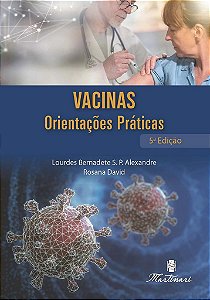 Livro  Vacinas Orientações Práticas