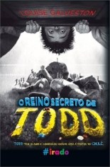 Livro Reino Secreto de Todd, O - Galveston