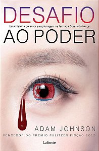 Livro Desafio ao Poder - Uma Historia de Amor e Espionagem Na Fechada Coreia do N - Johson