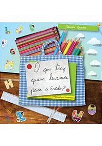 Livro Que Traz Quem Levamos para a Escola