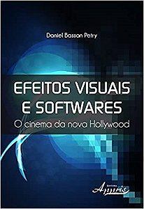 Livro Efeitos Visuais e Softwares - Petry - Appris