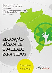 Livro Educacao Basica de Qualidade para Todos: Desafios do Brasil - Miranda/avelar/fried