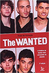Livro The Wanted - a Historia da Banda Mais Procurada do Planeta - Almeida