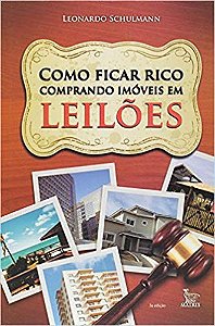 Livro Como Ficar Rico Comprando Imóveis em Leilões