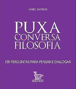 Livro Caixinha Puxa Conversa Filosofia