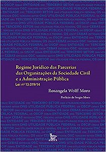 Livro Regime Juridico das Parcerias das Organizacoes da Sociedade Civil e a Admin - Moro