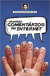 Livro Grandes Comentarios da Internet - Espinola