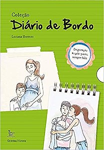 Livro Coleção Diário de Bordo: da Gestação ao Pós Parto, Sempre Feliz - Herrero - Matrix