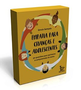 Livro Empatia para Criancas e Adolescentes: 50 Questoes para Aprimorar a Compreen - Sampaio