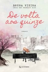 Livro De Volta aos Quinze - Vieira - Gutemberg