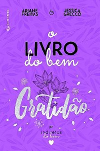 Livro do Bem - Gratidão - Freitas - Gutemberg