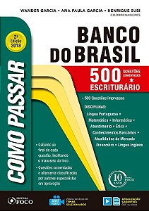 Livro Como Passar em Concursos do Banco do Brasil: 500 Questoes Comentadas - Garcia/subi (coords.