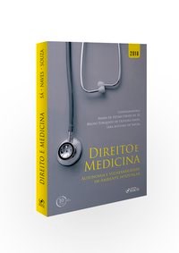 Livro Direito e Medicina: Autonomia e Vulnerabilidade em Ambiente Hospitalar - Sa/naves/souza (coor