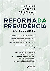 Livro Reforma Da Previdência: EC 103/2019 - Alencar - Foco