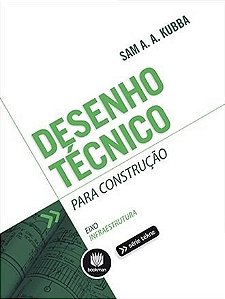 Livro Desenho Tecnico para Construcao - Kubba
