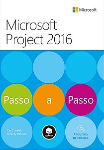 Livro Microsoft Project 2016 - Passo a Passo - Chatfield