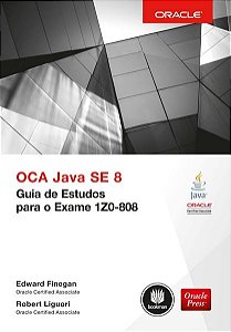 Livro Oca Java se 8 - Guia de Estudos para o Exame 1z0-808 - Finegan