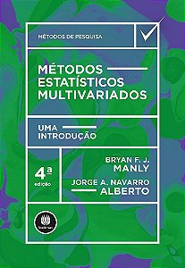 Livro Metodos Estatísticos Multivariados: Uma Introdução - Manly - Penso