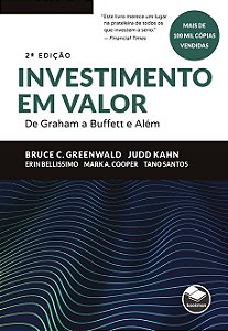 Livro Investimento em Valor: de Graham a Buffett e Alem - Greenwald/kahn
