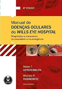 Livro Manual de Doenças Oculares do Wills Eye Hospital - Diagnóstico e Tratamento - Gerstenblith