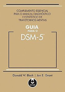 Livro Guia para o Dsm-5 - Complemento Essencial para o Manual Diagnostico e Estat - Black/grant