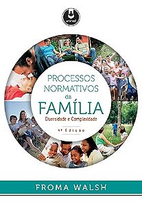 Livro Processos Normativos da Família: Diversidade e Complexidade