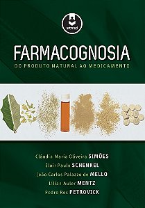 Livro Farmacognosia do Produto Natural ao Medicamento