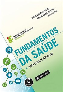 Livro Fundamentos da Saude - para Cursos Tecnicos - Giesel/trentin (orgs