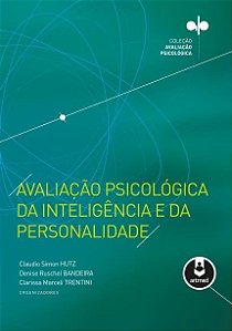 Livro Avaliação Psicológica da Inteligência e da Personalidade Hutz