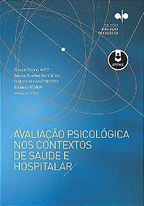 Livro Avaliacao Psicologica Nos Contextos de Saude e Hospitalar - Hutz