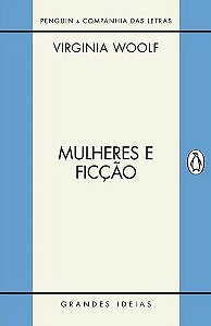 Livro Mulheres e Ficcao - Woolf