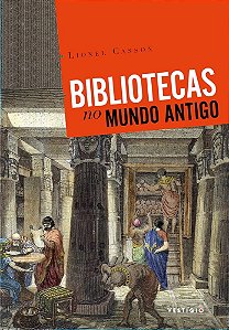 Livro Bibliotecas No Mundo Antigo  Casson