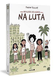 Livro Reflexos do Mundo - Na Luta - Toulme