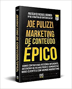 Livro Marketing de Conteudo Epico - Pulizzi