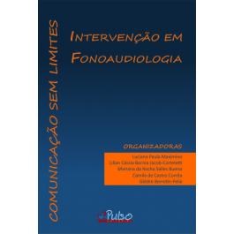 Livro Intervenção Em Fonoaudiologia: Comunicação sem Limites - Maximino - Pulso