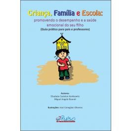Livro Crianca, Familia e Escola - Boarati