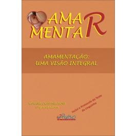 Livro Amamentação Uma Visão Integral - Boni