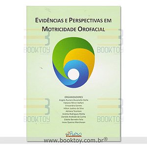 Livro Evidências e Perspectivas em Motricidade Orofacial - Abramo